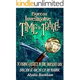 Bureau of Investigative Time Travel: Episode 6: Ghost of the Adriatic