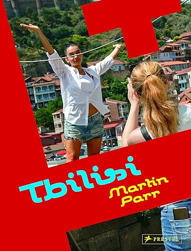 Download Martin Parr: Tbilisi PDF