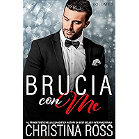 Brucia con Me (Volume 3) (Italian Edition) book cover