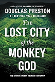 The Lost City of the Monkey God: A True Story