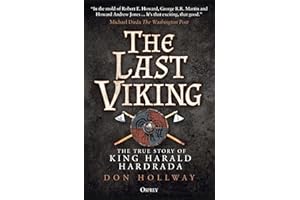 The Last Viking: The True Story of King Harald Hardrada