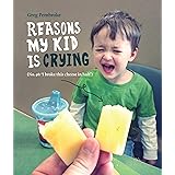Reasons My Kid is Crying