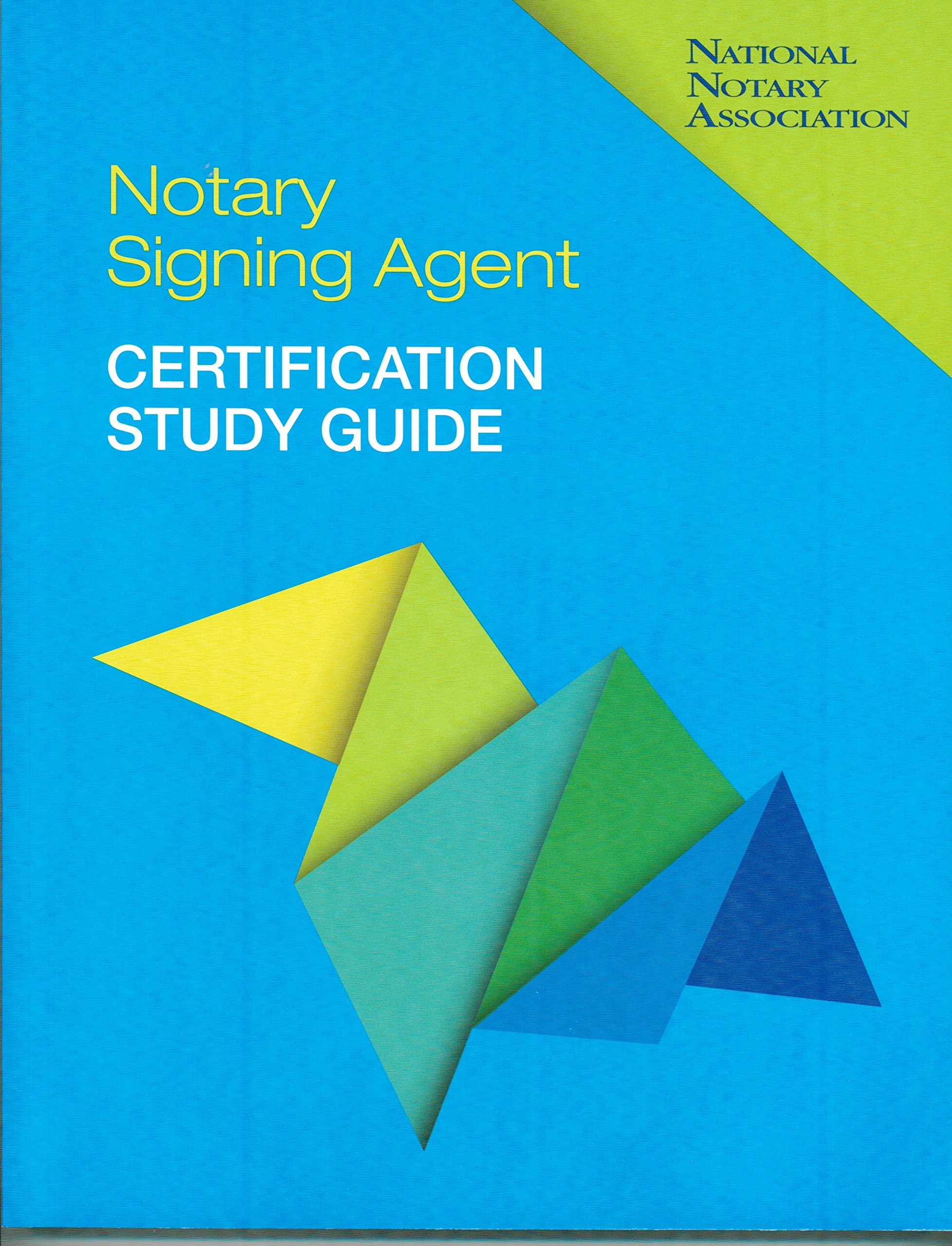 Notary Signing Agent Certification Study Guide 9781597671958 Amazon Com Books