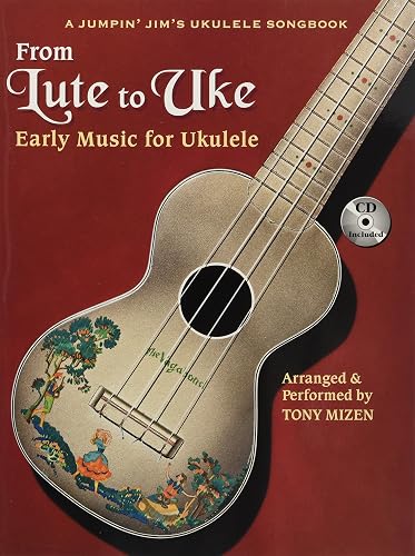 Download From Lute To Uke Early Music For Ukulele (Arr Mizen Tony) Uke Bk/Cd PDF