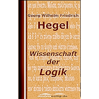 Wissenschaft der Logik (German Edition) book cover