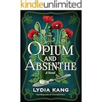 Opium and Absinthe: A Novel book cover