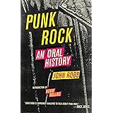 Punk Rock: An Oral History