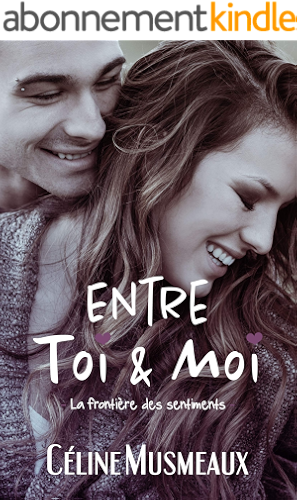 Download Entre Toi & Moi: La frontière des sentiments PDF
