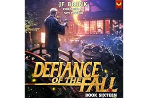 Defiance of the Fall 16: A LitRPG Adventure
