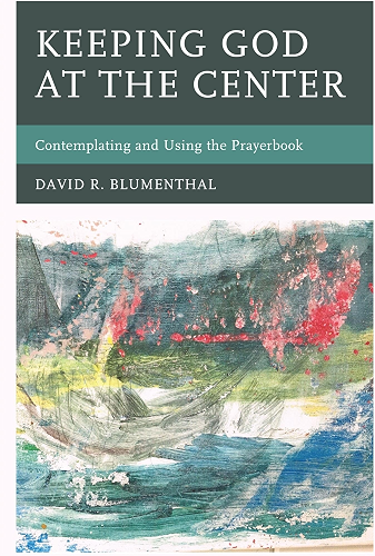 Download Keeping God at the Center: Contemplating and Using the Prayerbook (English Edition) PDF