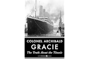 The Truth About The Titanic