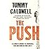 The Push: A Climber's Journey of Endurance, Risk and Going Beyond Limits to Climb the Dawn Wall