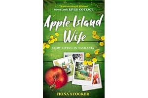 Apple Island Wife: Slow Living in Tasmania