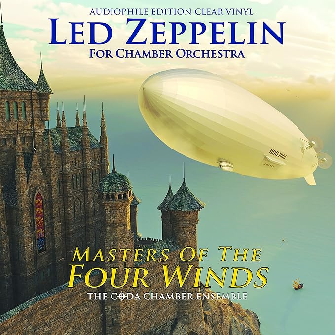 Led Zeppelin For Chamber Orchestra Masters Of The Four Winds on Clear