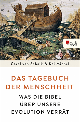 Download Das Tagebuch der Menschheit: Was die Bibel über unsere Evolution verrät (German Edition) PDF