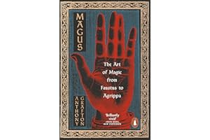 Magus: The Art of Magic from Faustus to Agrippa