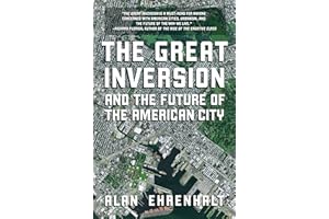 The Great Inversion and the Future of the American City