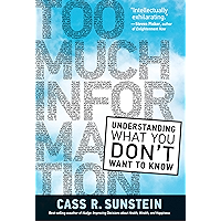 Too Much Information: Understanding What You Don't Want to Know book cover Too Much Information: Understanding What You Don't Want to Know book cover