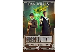Curse of the Phoenix (The Arcane Irregulars Book 1)