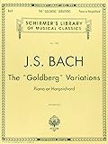 Bach: Goldberg Variations: Schirmer's Library of Musical Classics