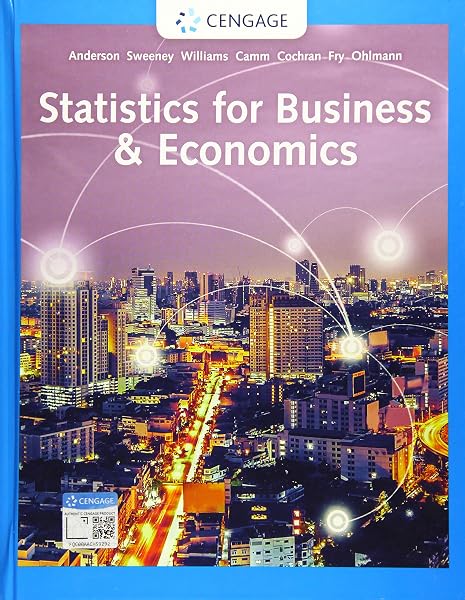 Statistics For Business Economics Anderson David R Sweeney Dennis J Williams Thomas A Camm Jeffrey D Cochran James J 9781337901062 Amazon Com Books