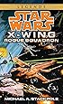 Amazon.com: Rogue Squadron (Star Wars: X-Wing Series, Book 1 ...
