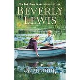 The Beginning: Amish Romance Fiction with Hidden Secrets and Family Drama