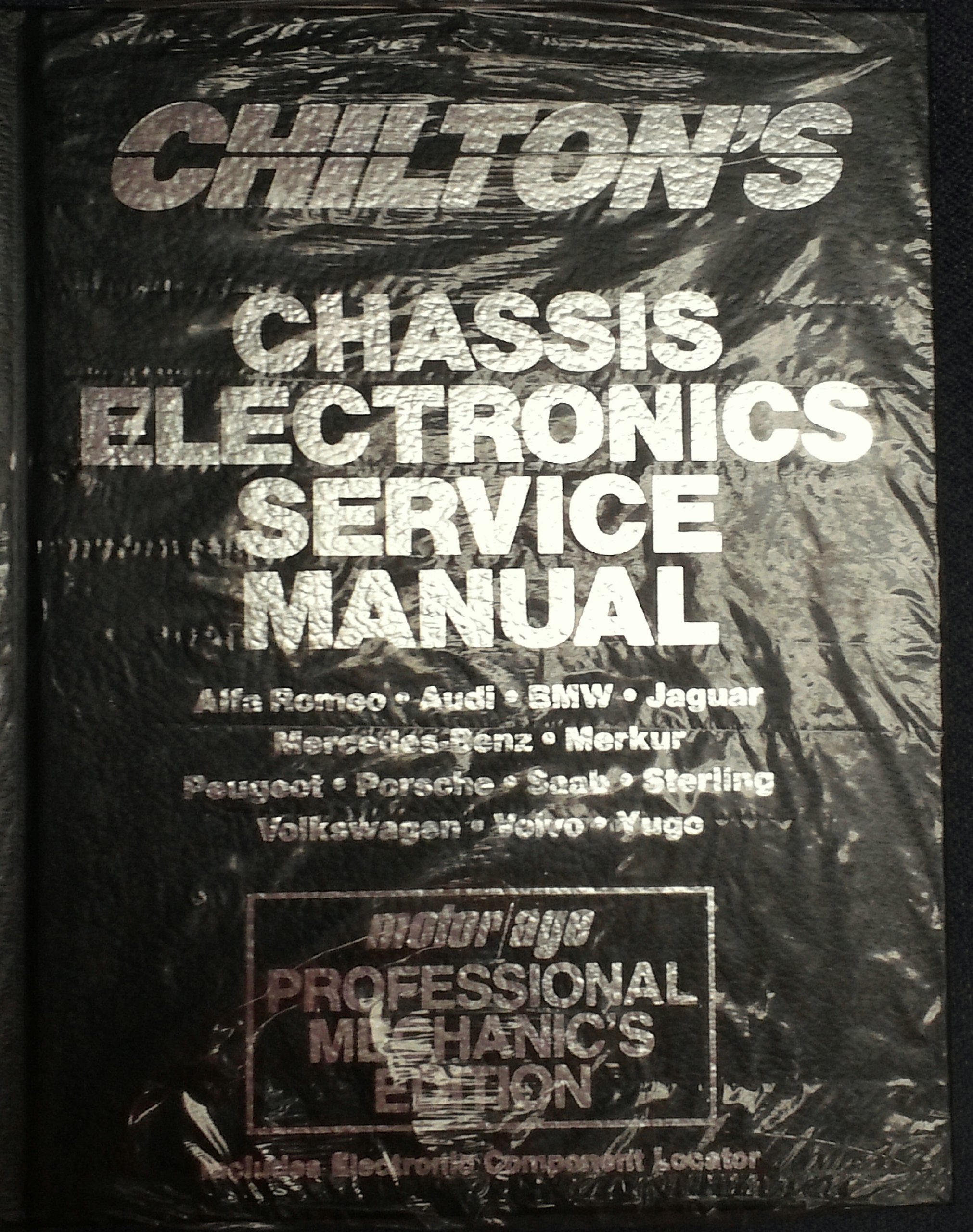 Chilton's Chassis Electronics Service Manual/1989-1991/European: Alfa  Romeo, Audi, Bmw, Jaguar, Mercedes-Benz, Merkur, Peugeot, Porsche, Saab, ...
