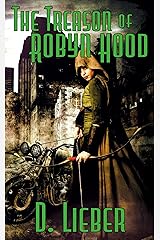The Treason of Robyn Hood Kindle Edition