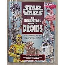 The Essential Guide to Droids (Star Wars): Wallace, Daniel
