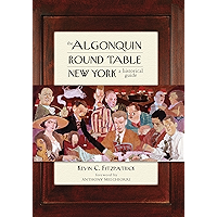 The Algonquin Round Table New York: A Historical Guide book cover