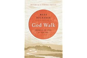 God Walk: Moving at the Speed of Your Soul