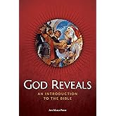 God Reveals: An Introduction to the Bible