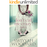 Don't Call Me Crazy! Again: Book 2 of 2 (Urban books) book cover Don't Call Me Crazy! Again: Book 2 of 2 (Urban books) book cover