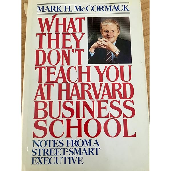 洋書 Teaching and Learning at BusinessSchools What They Dont Teach You At Harvard Busi: Mark H. McCormack