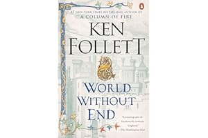 World Without End: A Novel (Kingsbridge Book 2)