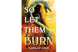 So Let Them Burn (The Divine Traitors Book 1)