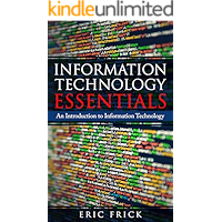 Information Technology Essentials: An Introduction to Information Technology book cover