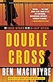 Double Cross: The True Story of the D-Day Spies