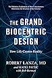 The Grand Biocentric Design: How Life Creates Reality