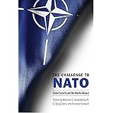 The Challenge to NATO: Global Security and the Atlantic Alliance
