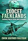 Exocet Falklands: The Untold Story of Special Forces Operations