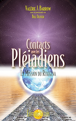 Download Contacts avec les Pléiadiens: La Mission du Rexégéna PDF
