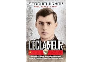 L'?claireur: Du recrutement �� la formation, l'histoire vraie et stup��fiante du seul espion du KGB �� avoir int��gr�� l'ENA pour 