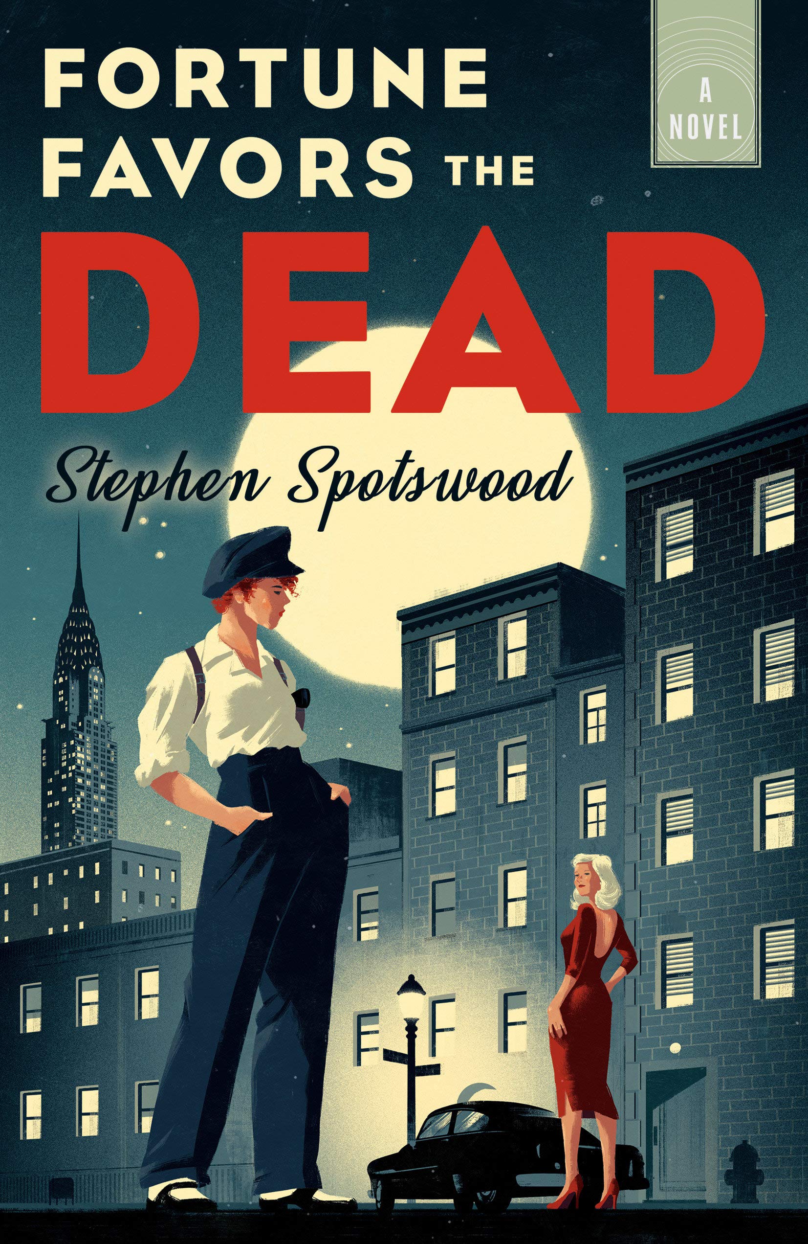 Fortune Favors The Dead A Novel A Pentecost And Parker Mystery Spotswood Stephen 9780385546553 Amazon Com Books