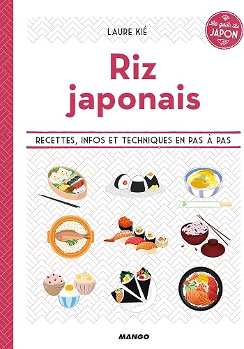 Download Riz japonais : Pour mettre son grain de riz en cuisine ! PDF