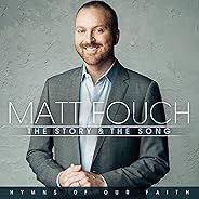 The Story & the Song - Hymns of Our Faith
