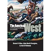 The American West: A New Interpretive History (The Lamar Series in Western History)