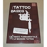 Basic Fundamentals of Modern Tattoo