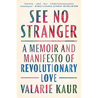 See No Stranger: A Memoir and Manifesto of Revolutionary Love book cover